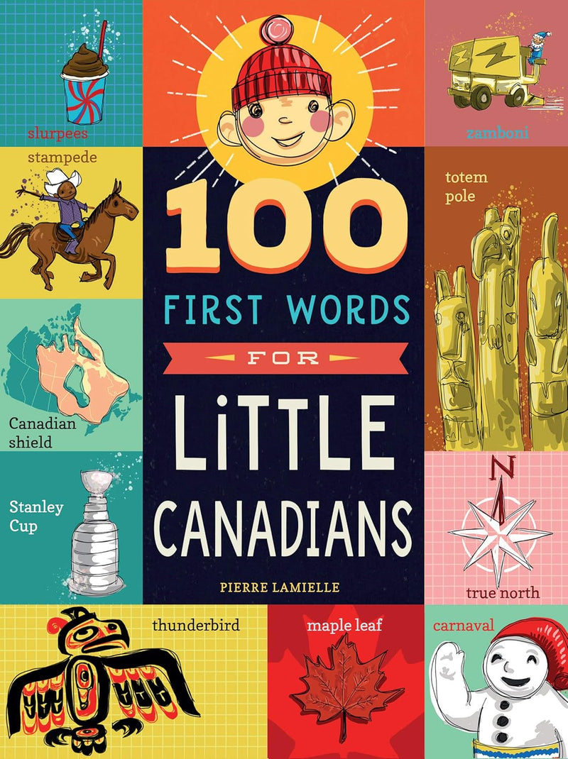 100 First Words For Little Canadians