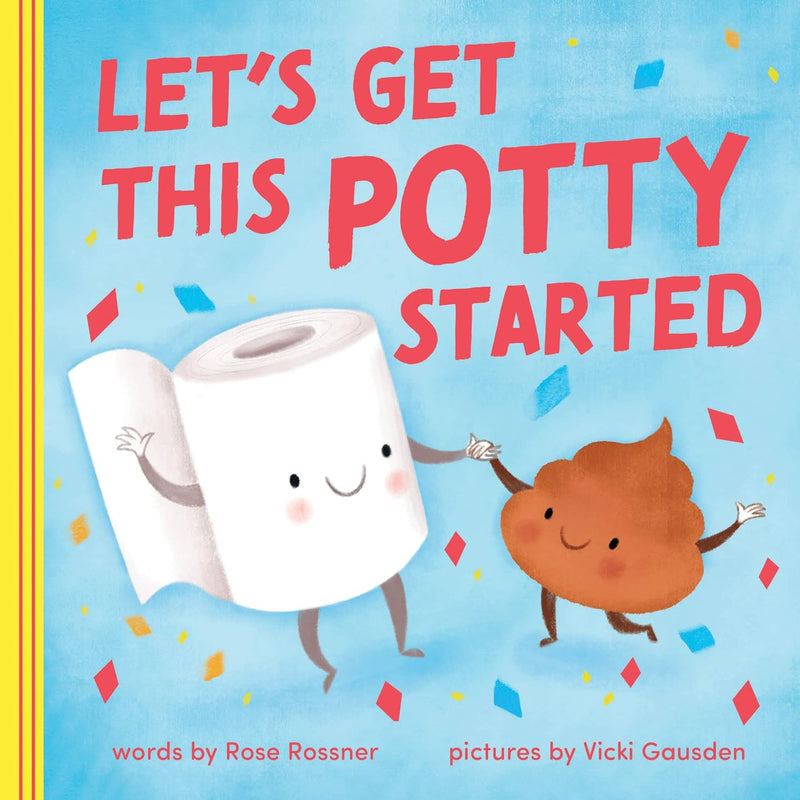 Let’s Get the Potty Started
